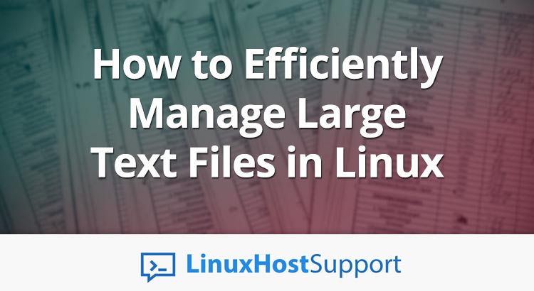 How to Efficiently Manage Text Files in Linux