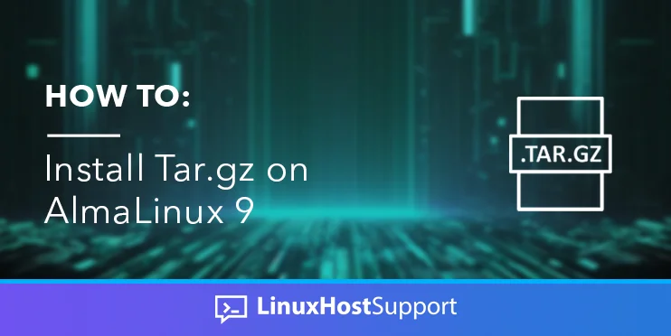 install tar.gz on almalinux 9